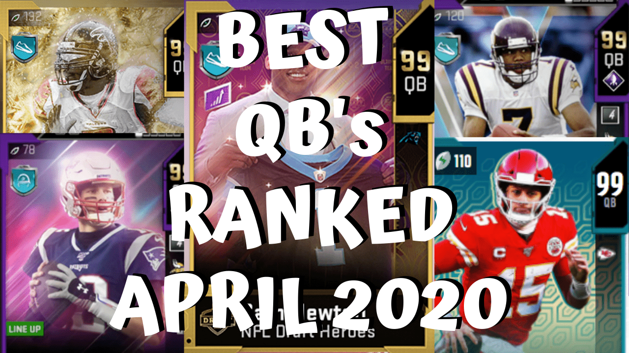 Best QB's Ranked April 2020 - Madden 20 - WinMadden